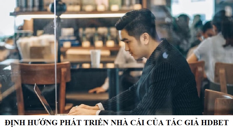 Tác giả mang tới sân chơi cá cược hoàn hảo