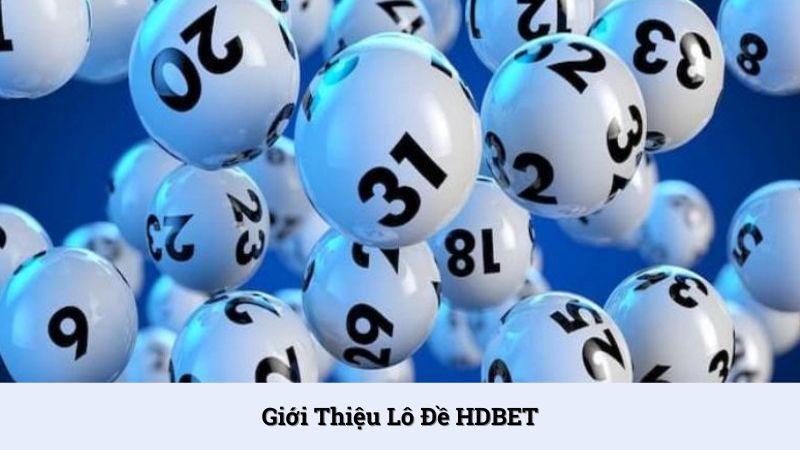 Lô Đề là sản phẩm cược chất lượng tại nhà cái