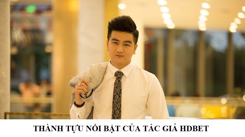Tác giả và nhà cái đã đạt được nhiều thành tựu nổi bật