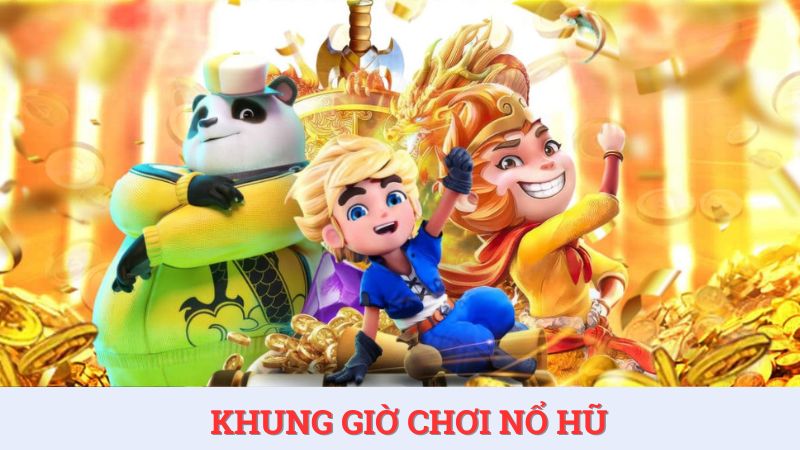 Cách tính toán khung giờ chơi nổ hũ HDBET