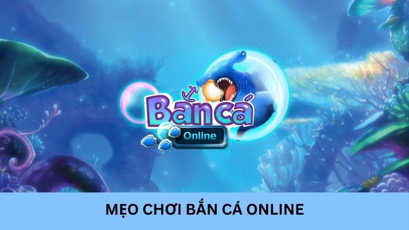 Mẹo chơi bắn cá online tại HDBET