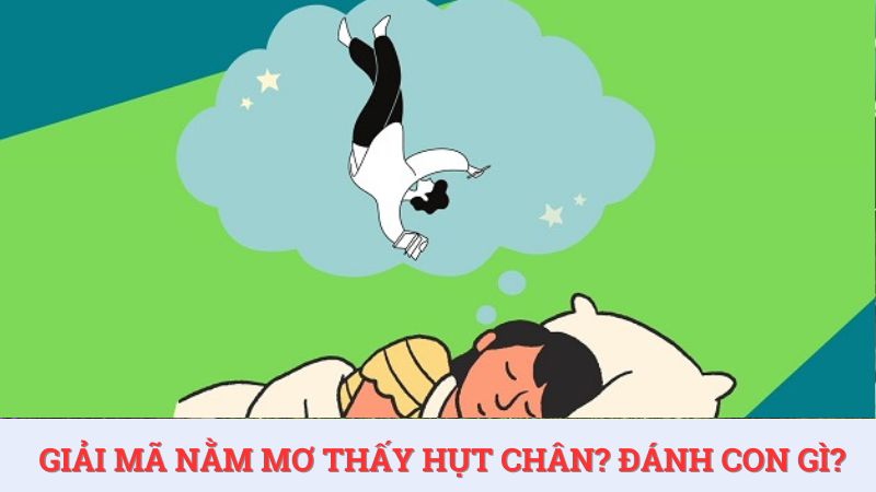 Giải mã nằm mơ thấy hụt chân tại HDBET