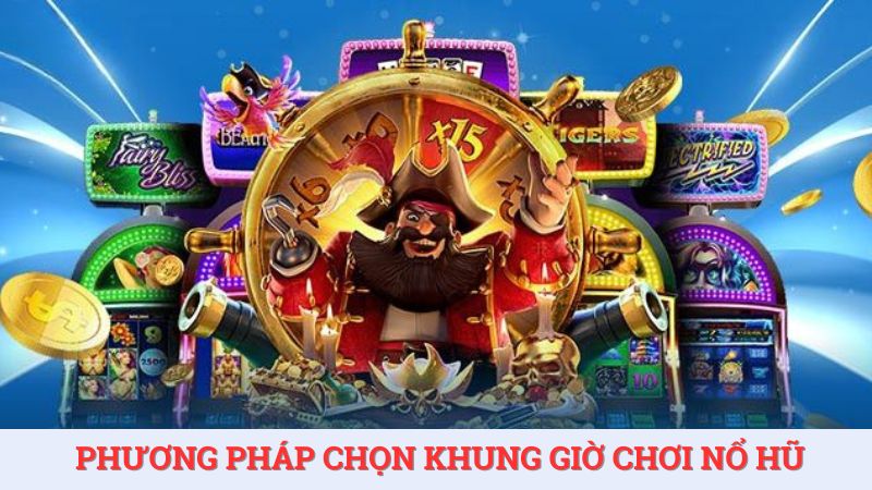 Phương pháp tính toán khung giờ chơi nổ hũ HDBET